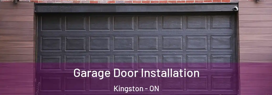 Garage Door Installation Kingston - ON