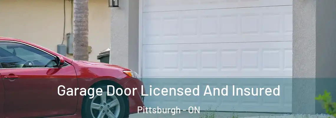 Garage Door Licensed And Insured Pittsburgh - ON