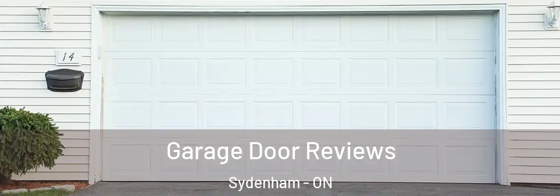 Garage Door Reviews Sydenham - ON