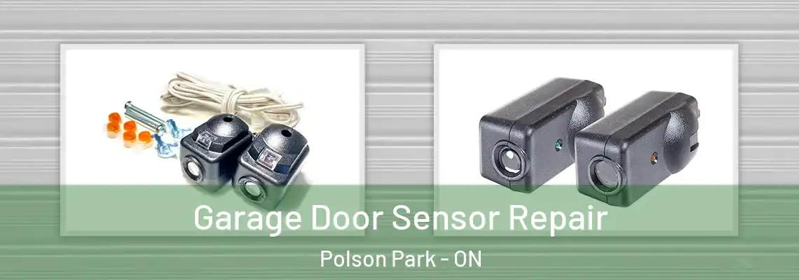 Garage Door Sensor Repair Polson Park - ON
